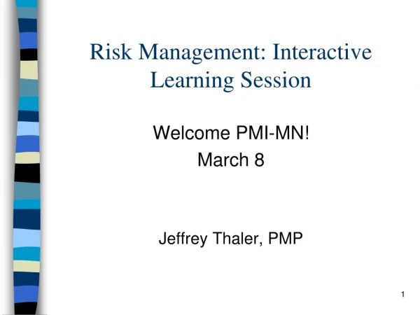 Risk Management: Interactive Learning Session