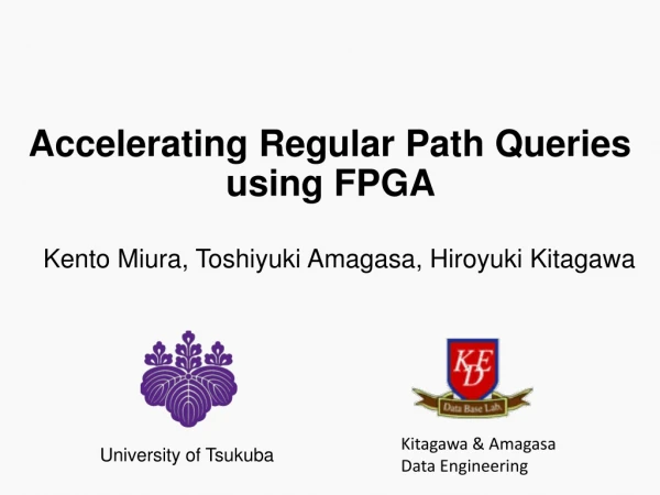 Accelerating Regular Path Queries   using FPGA