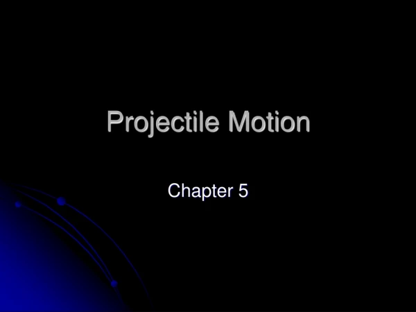 Projectile Motion