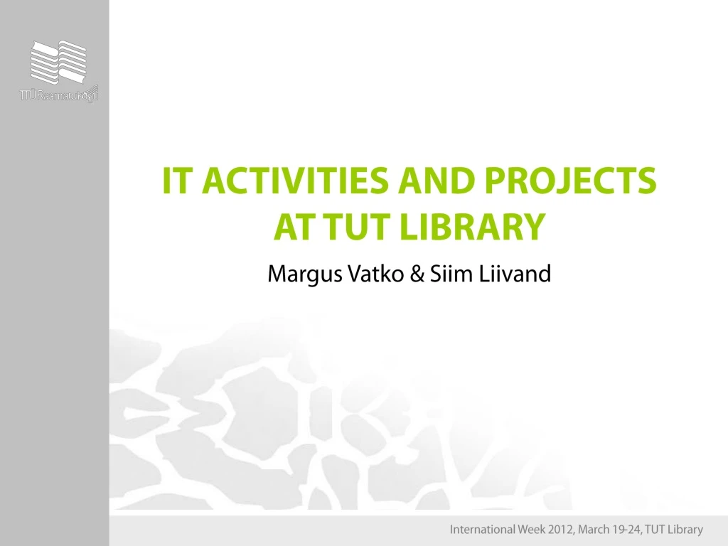 it activities and projects at tut library