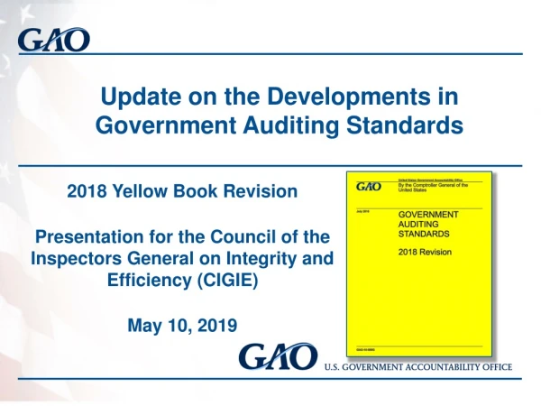 Update on the Developments in Government Auditing Standards