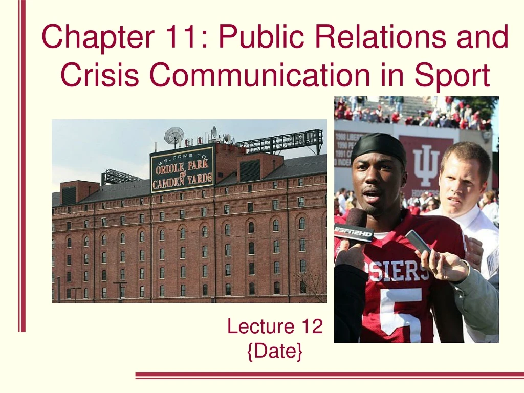 chapter 11 public relations and crisis communication in sport lecture 12 date