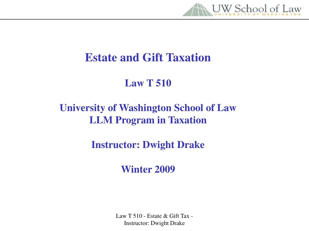 estate and gift taxation law t 510 university