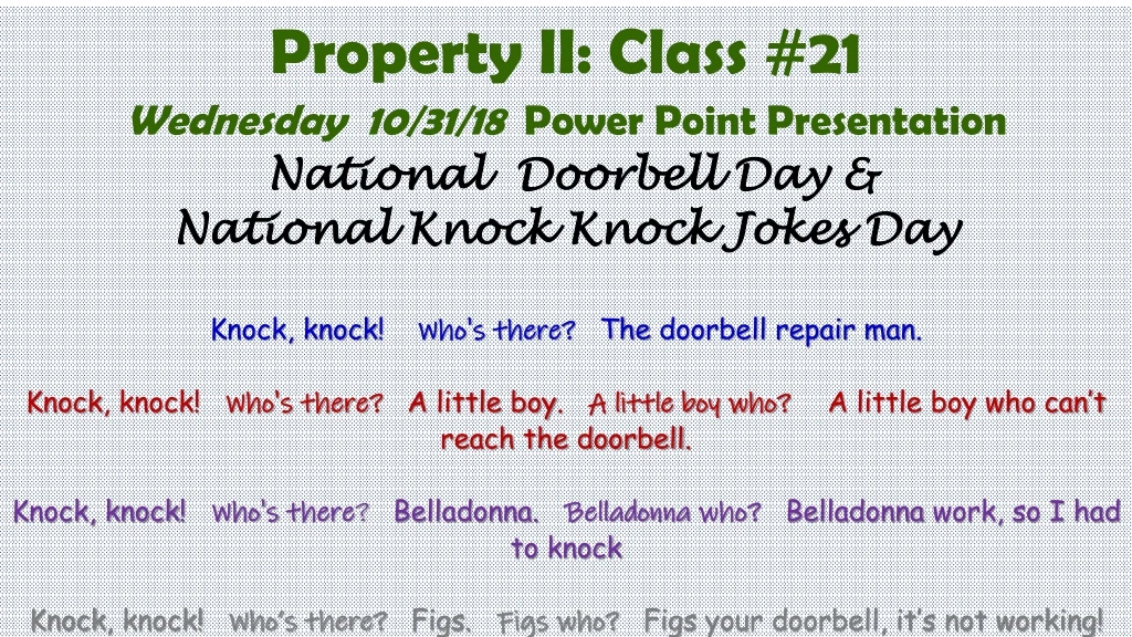 property ii class 21 wednesday 10 31 18 power