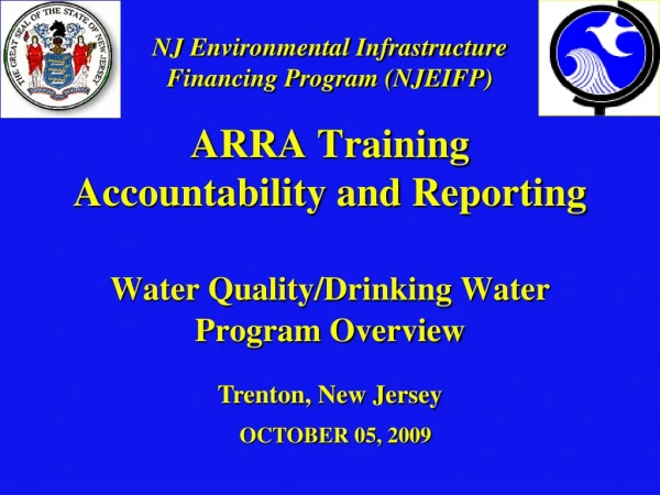 ARRA Training Accountability and Reporting  Water Quality/Drinking Water  Program Overview