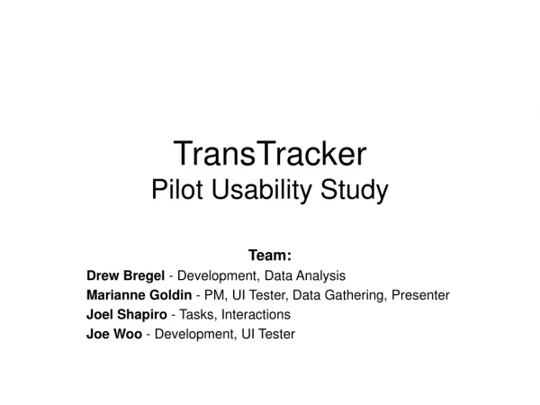 TransTracker Pilot Usability Study