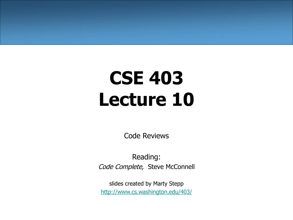 cse 403 lecture 10