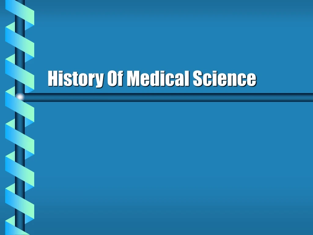 history of medical science