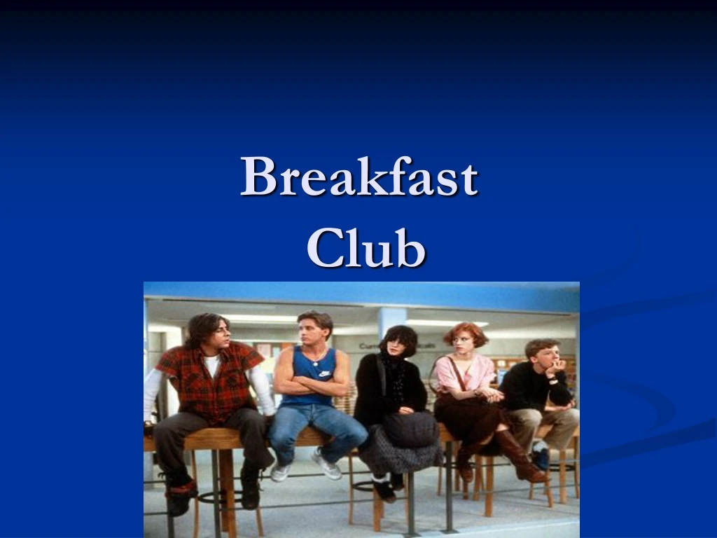 breakfast club