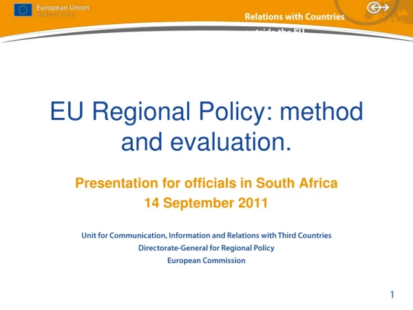 EU Regional Policy: method and evaluation.