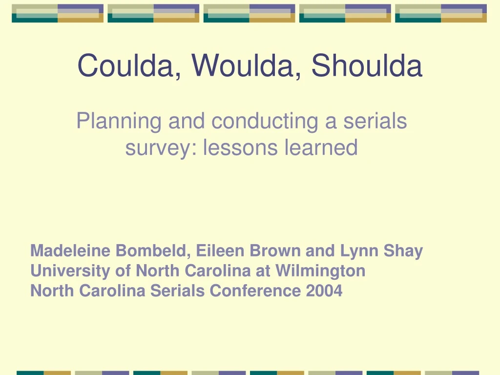 planning and conducting a serials survey lessons learned