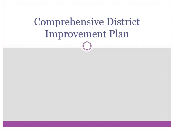 Comprehensive District Improvement Plan