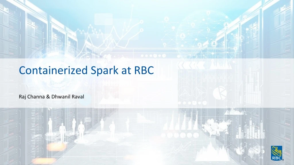 containerized spark at rbc