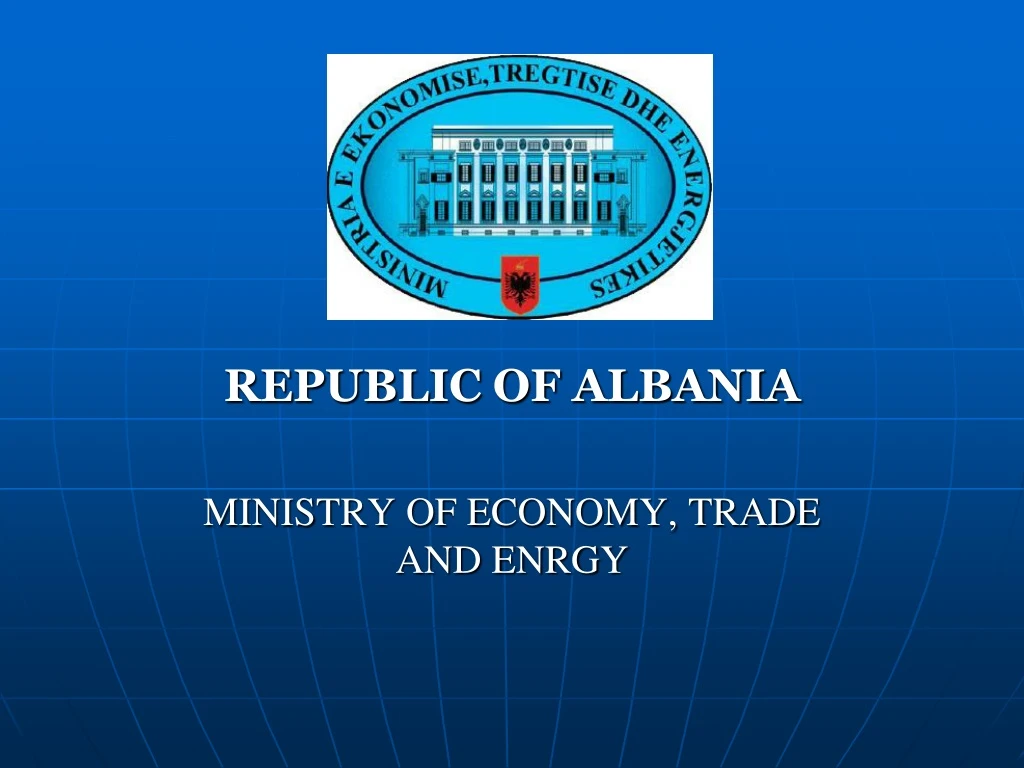 republic of albania ministry of economy trade and enrgy