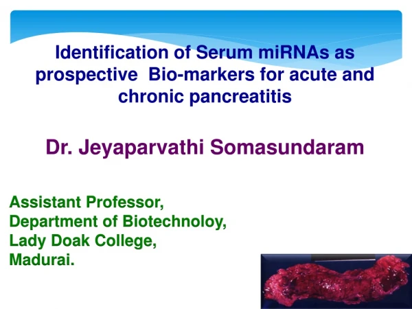 Identification of Serum  miRNAs  as prospective  Bio-markers for acute and chronic pancreatitis