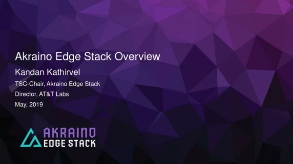 Akraino Edge Stack Overview