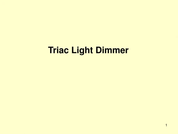 Triac Light Dimmer