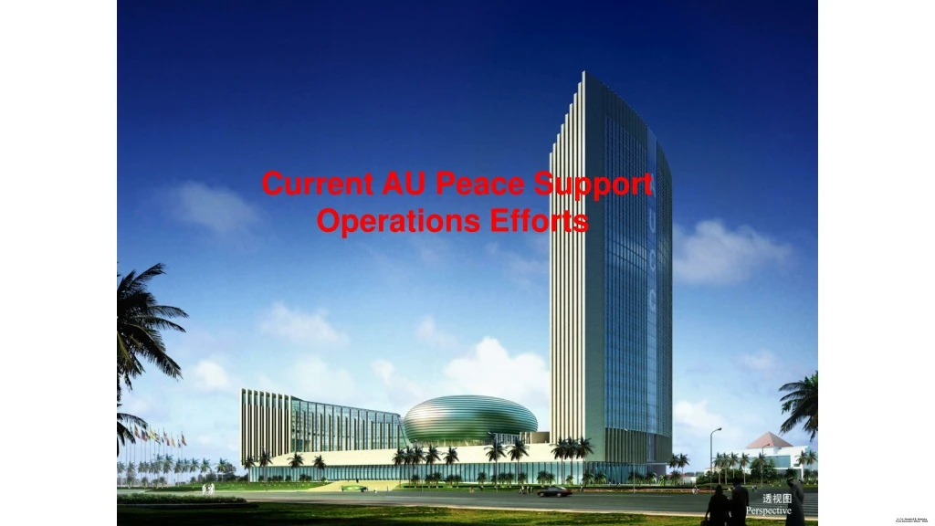 current au peace support operations efforts