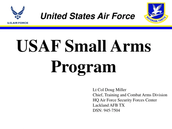 USAF Small Arms  Program