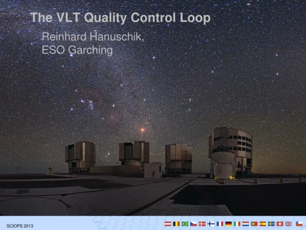 The VLT Quality Control Loop