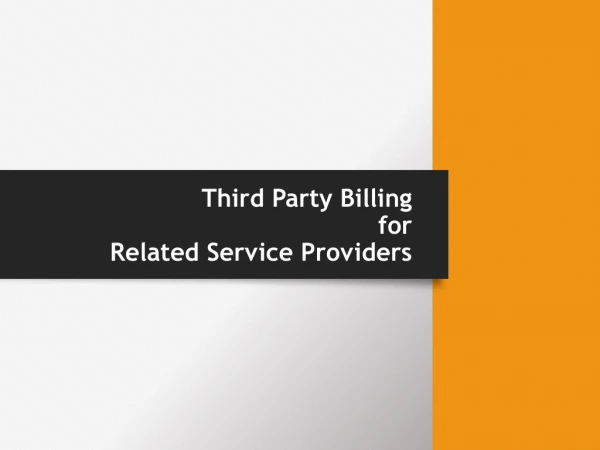 Third Party Billing  for  Related Service Providers