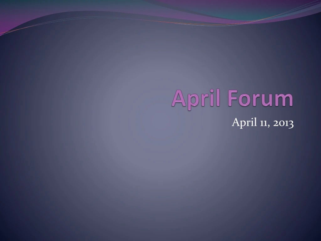 april forum