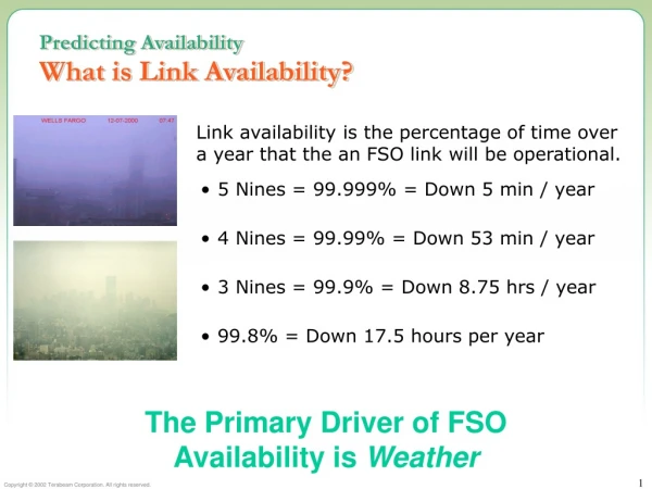 Predicting Availability What is Link Availability?