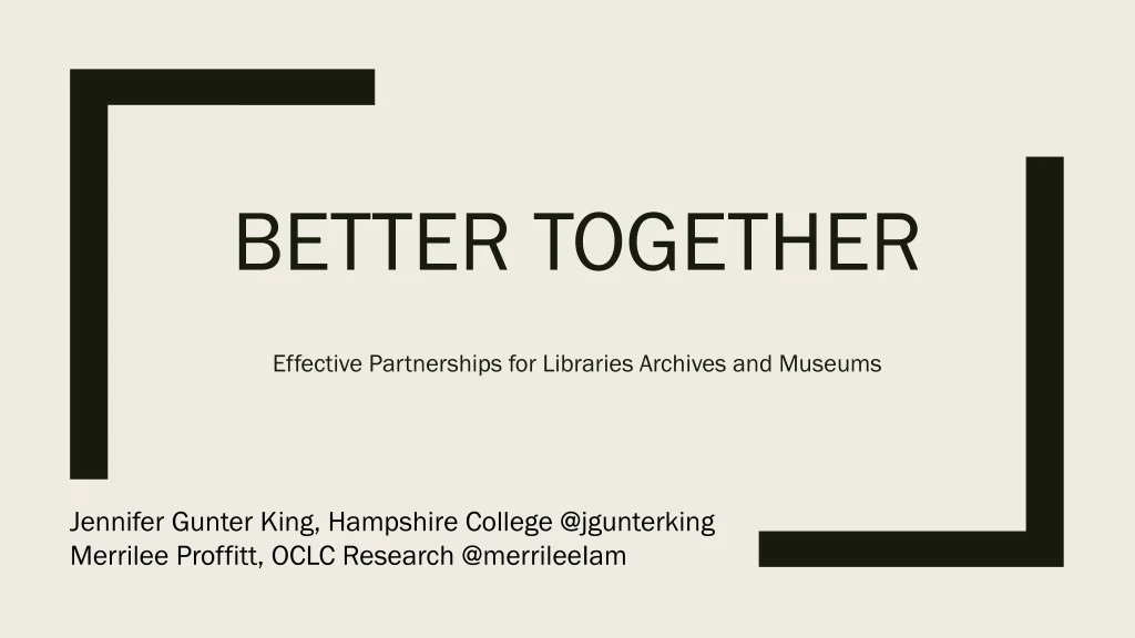 better together