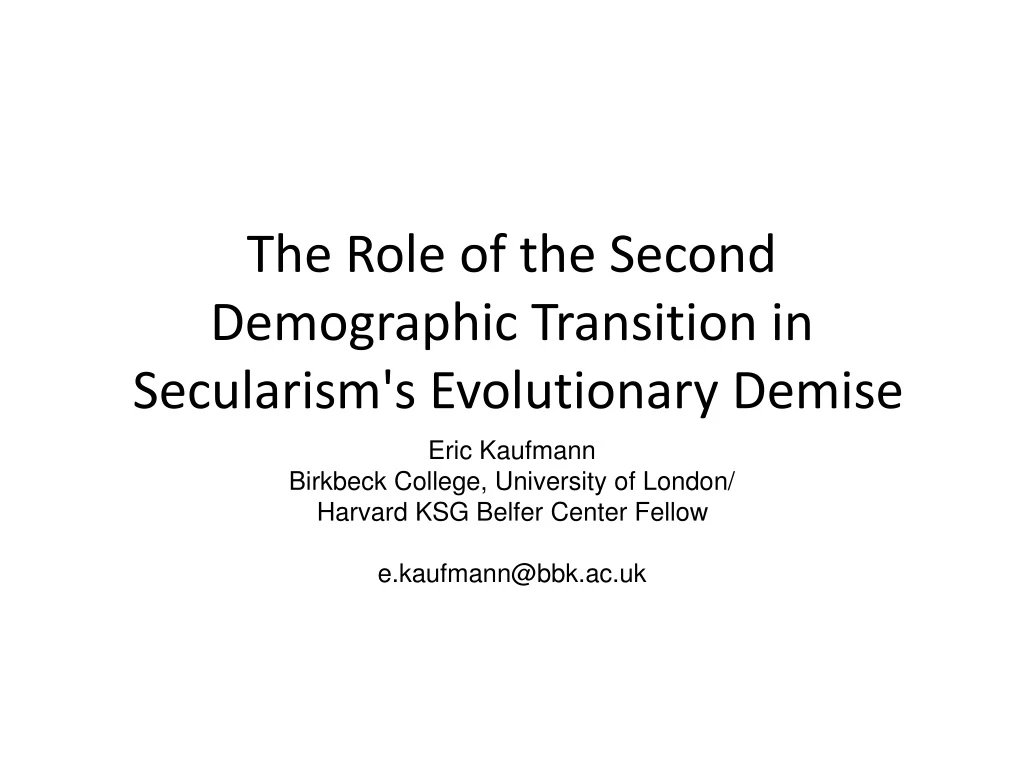 the role of the second demographic transition in secularism s evolutionary demise