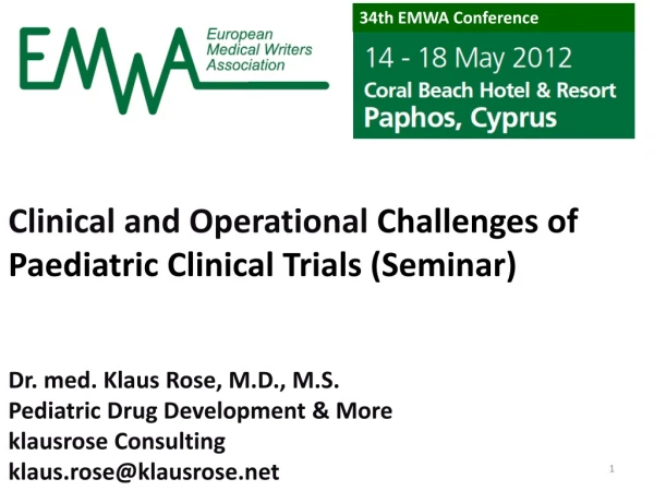Clinical and Operational  Challenges of  Paediatric  Clinical Trials (Seminar)