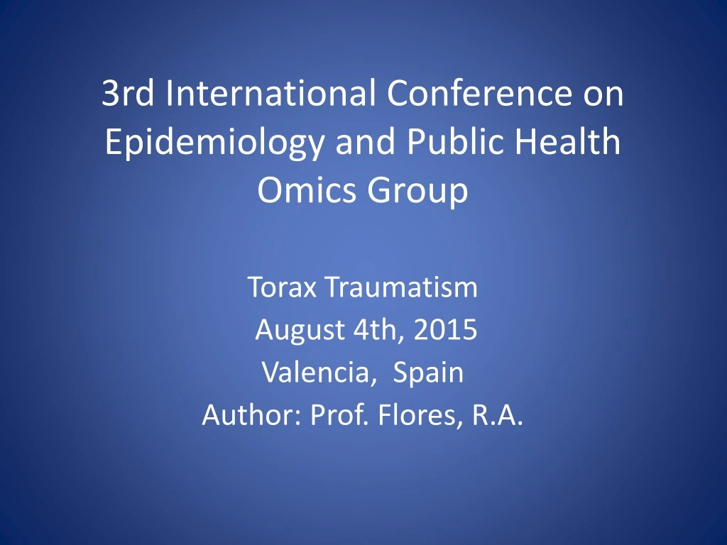 3rd international conference on epidemiology and public health omics group