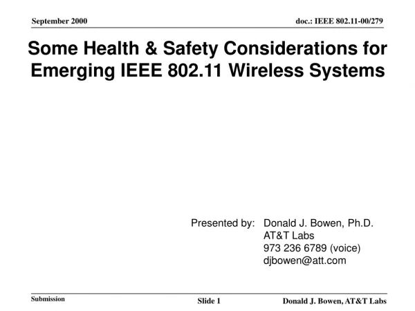 Some Health &amp; Safety Considerations for Emerging IEEE 802.11 Wireless Systems