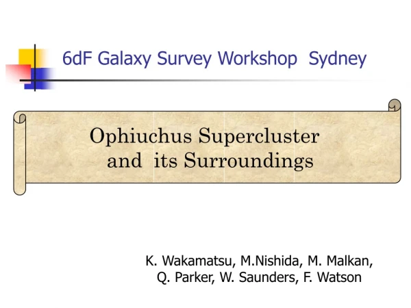 6 dF Galaxy Survey Workshop  Sydney