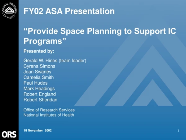 FY02 ASA Presentation  “Provide Space Planning to Support IC Programs”