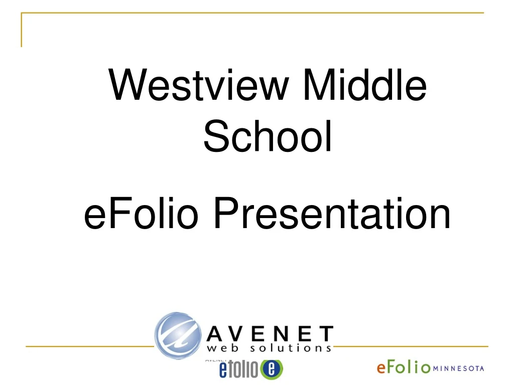 westview middle school efolio presentation