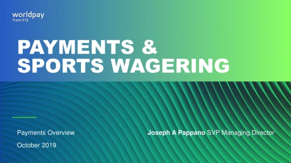 Payments &amp; Sports wagering