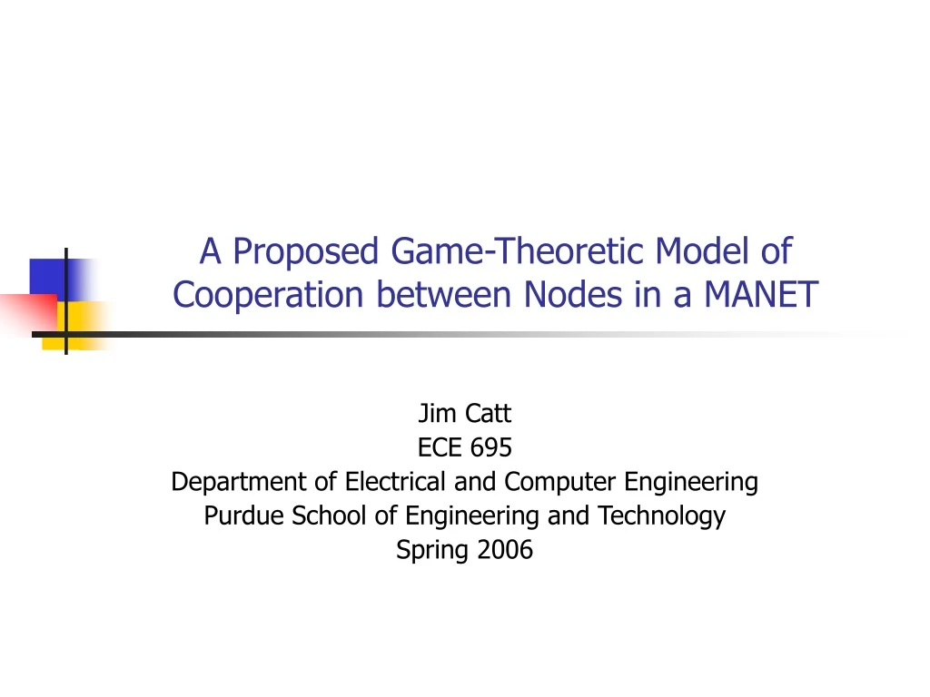a proposed game theoretic model of cooperation between nodes in a manet