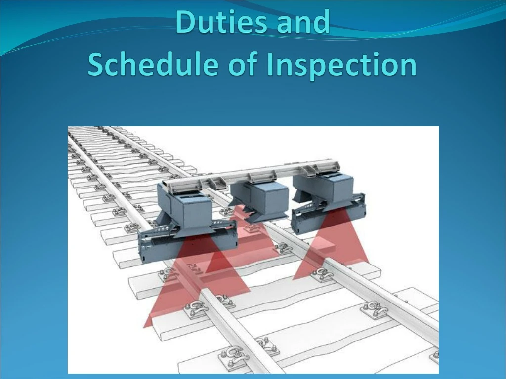 duties and schedule of inspection