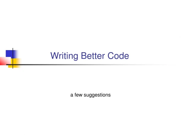 Writing Better Code