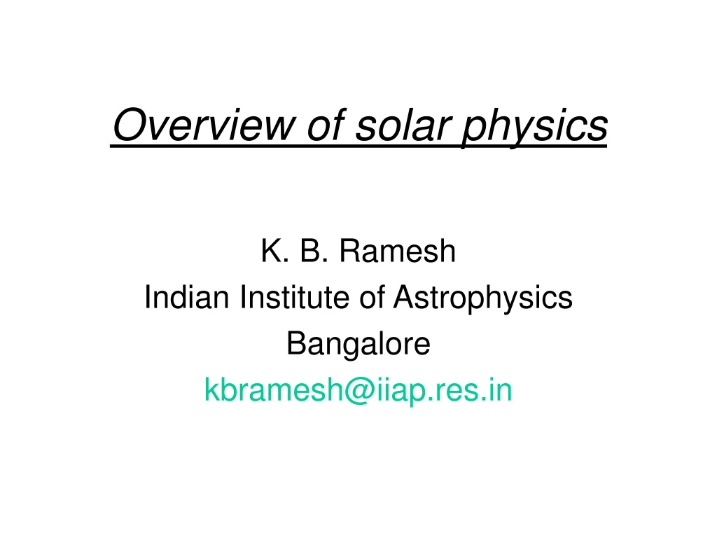 overview of solar physics