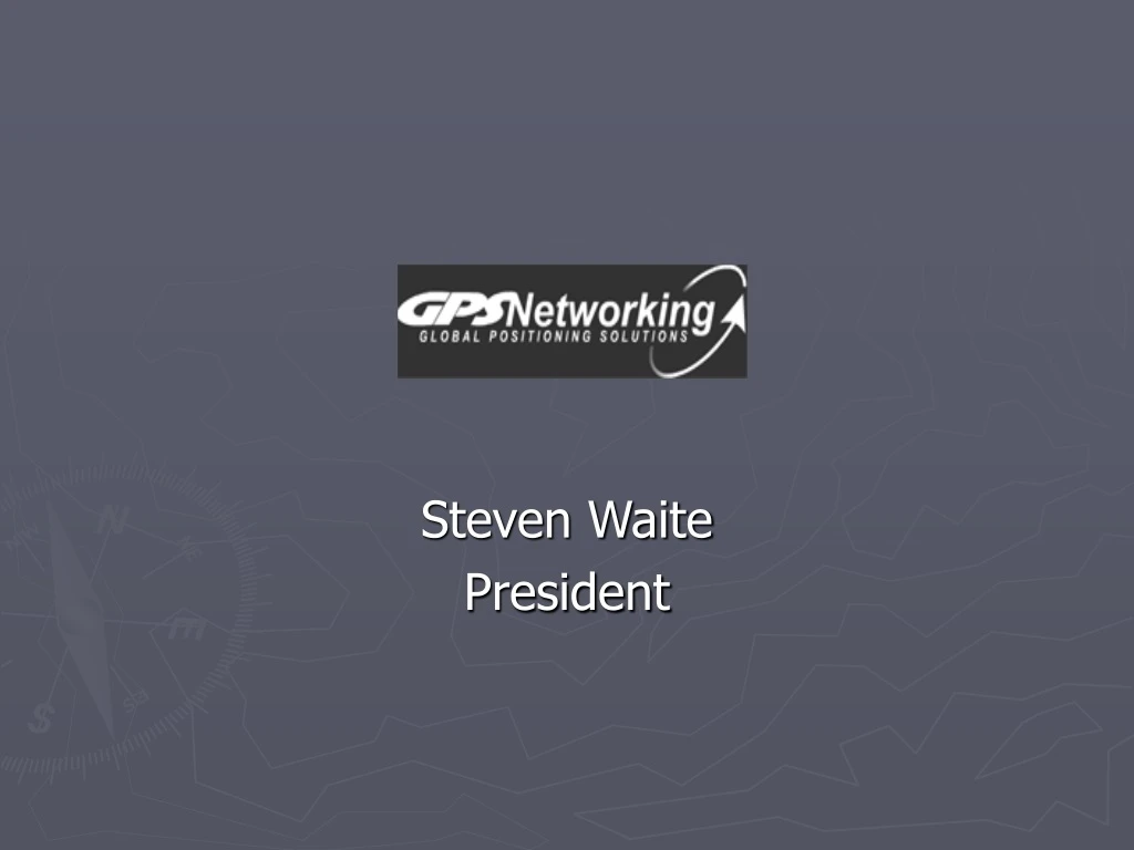 steven waite president