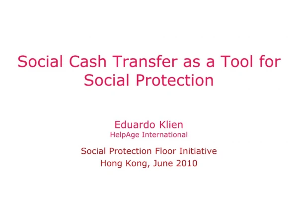 Social Cash Transfer as a Tool for Social Protection