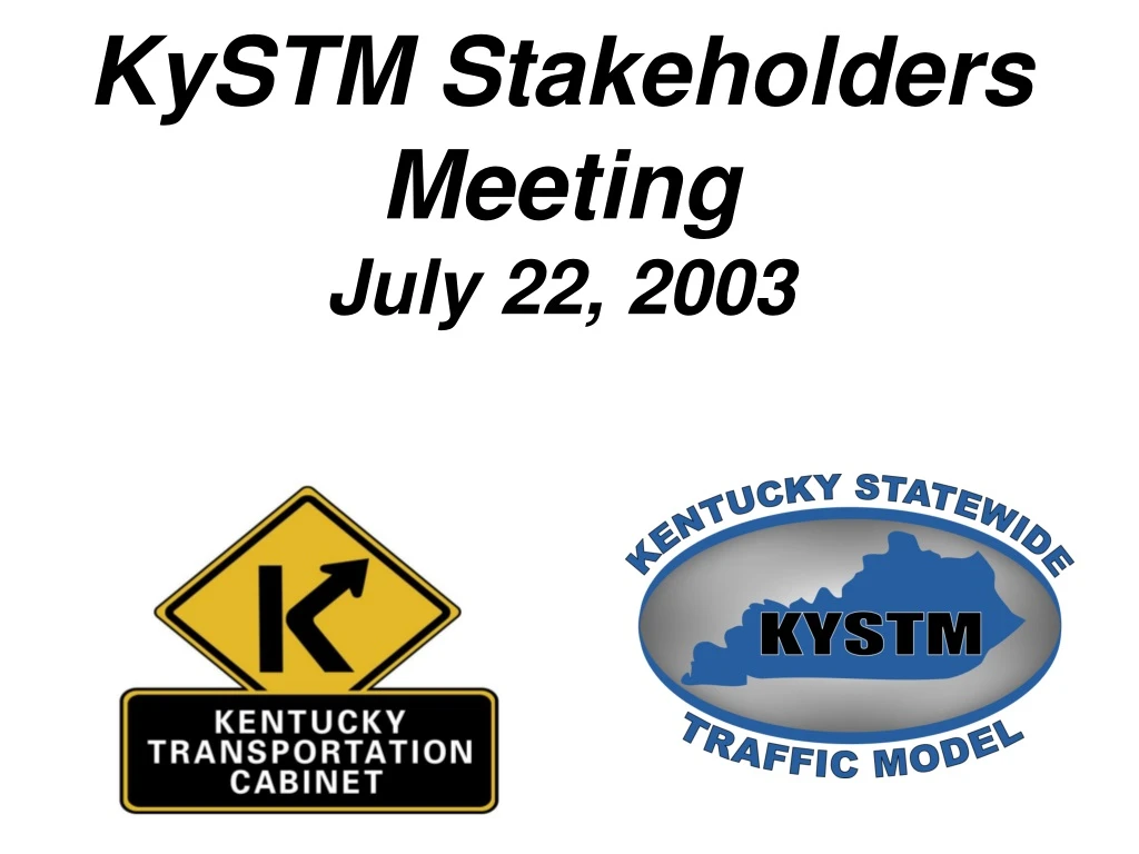 kystm stakeholders meeting july 22 2003