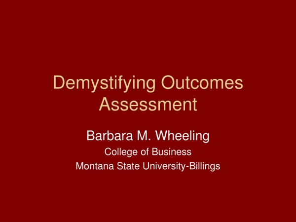 Demystifying Outcomes Assessment