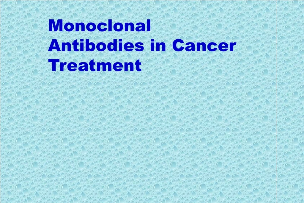 monoclonal antibodies in cancer treatment