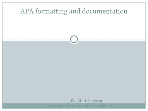 APA formatting and documentation