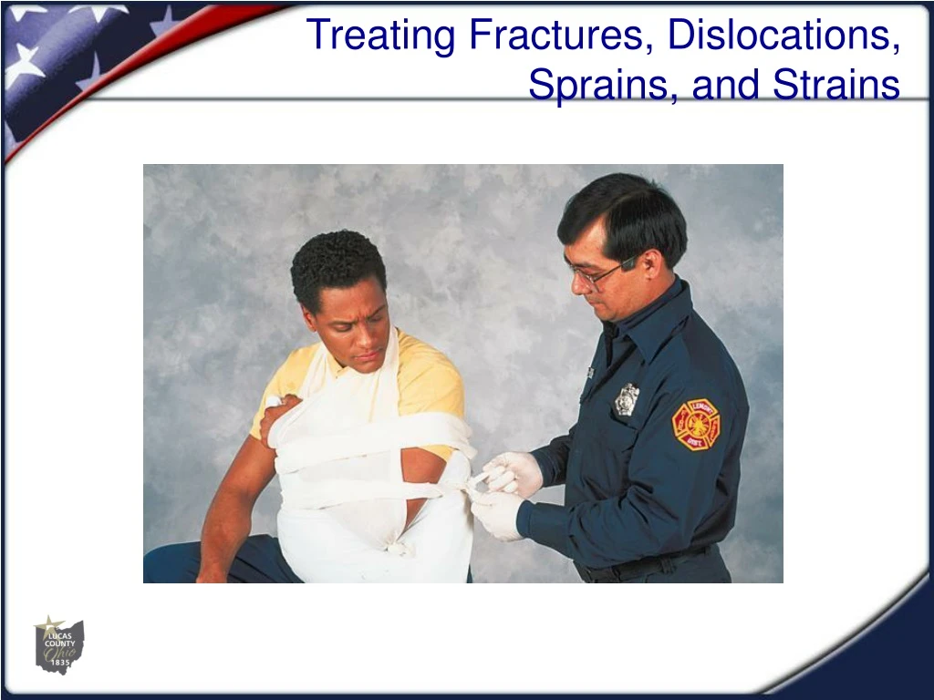 treating fractures dislocations sprains and strains