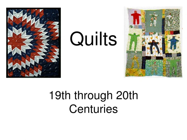 Quilts