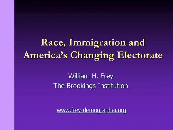 Race, Immigration and  America’s Changing Electorate