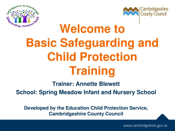 Welcome to Basic Safeguarding and Child Protection Training